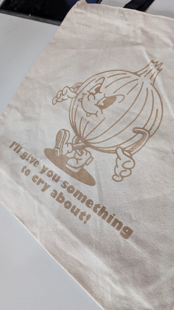 Something To Cry About Tote Bag